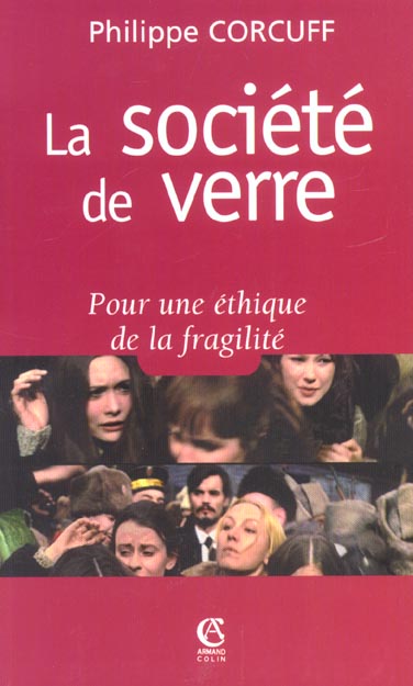 La société de verre. Pour une éthique de la fragilité