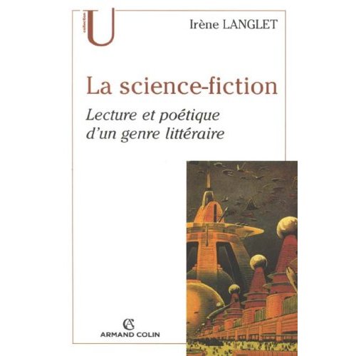 La science-fiction. Lecture et poétique d'un genre littéraire