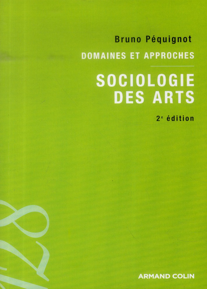 Sociologie des arts. 2e édition