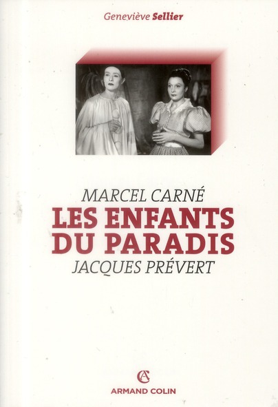 Les Enfants du paradis (Marcel Carné, Jacques Prévert)