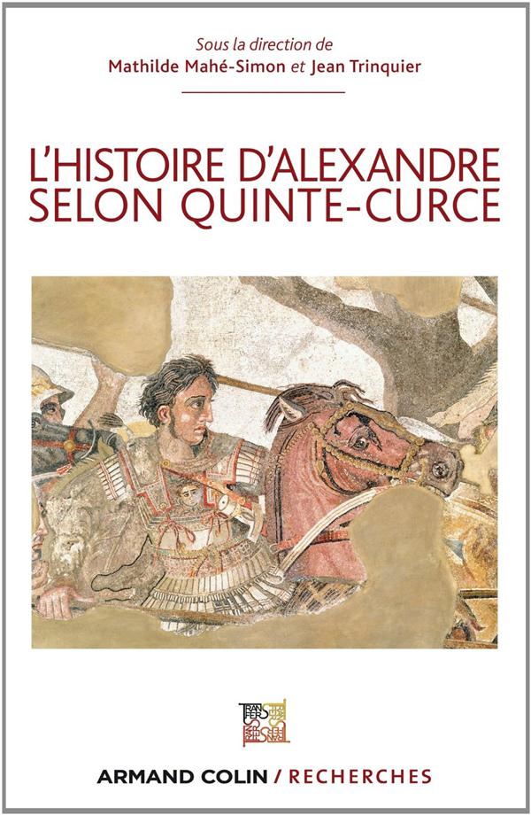 L'histoire d'Alexandre selon Quinte-Curce
