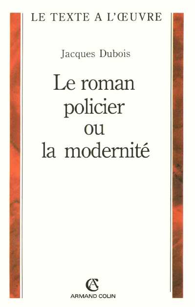 Le roman policier ou la modernité