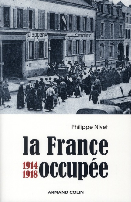 La France occupée / 1914-1918