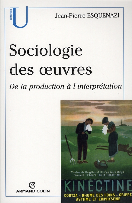 Sociologie des oeuvres. De la production à l'interprétation