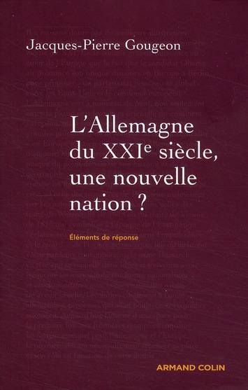 L'Allemagne du XXIe siècle. Une nouvelle nation ?