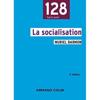 La socialisation. 3e édition