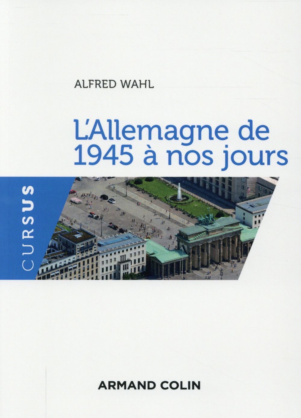 L'Allemagne de 1945 à nos jours