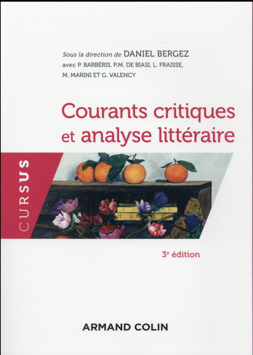 Courants critiques et analyse littéraire. 3e édition revue et augmentée