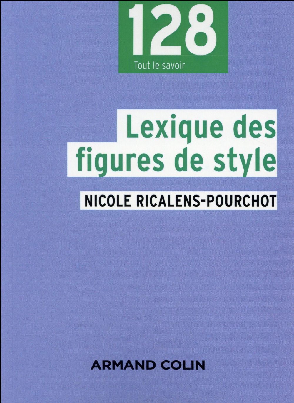 Lexique des figures de style. 2e édition