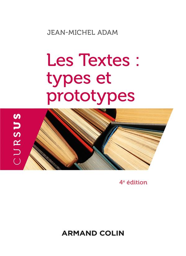 Les textes : types et prototypes. 4e édition
