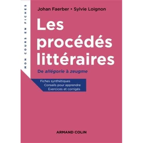 Les procédés littéraires. De allégorie à zeugme