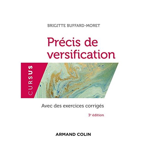 Précis de versification. Avec des exercices corrigés et un supplément sur la chanson populaire, 3e é