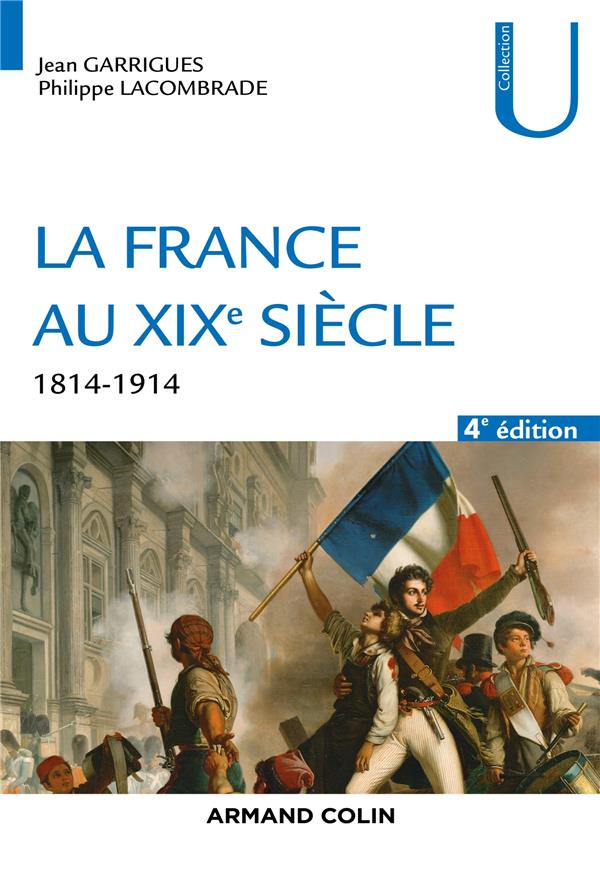 La France au XIXe siècle. 1814-1914, 4e édition