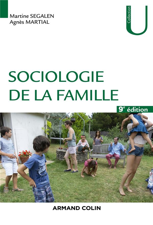 Sociologie de la famille. 9e édition revue et augmentée