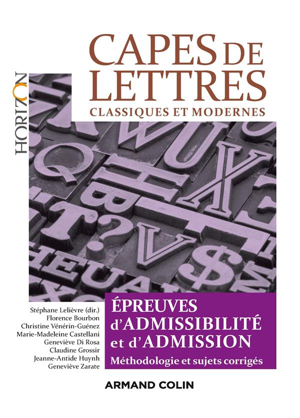 CAPES de Lettres classiques et modernes - Toutes les épreuves d'admissibilité et d'admission