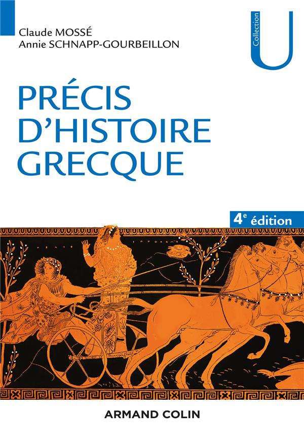 Précis d'histoire grecque. Du début du deuxième millénaire à la bataille d'Actium, 3e édition