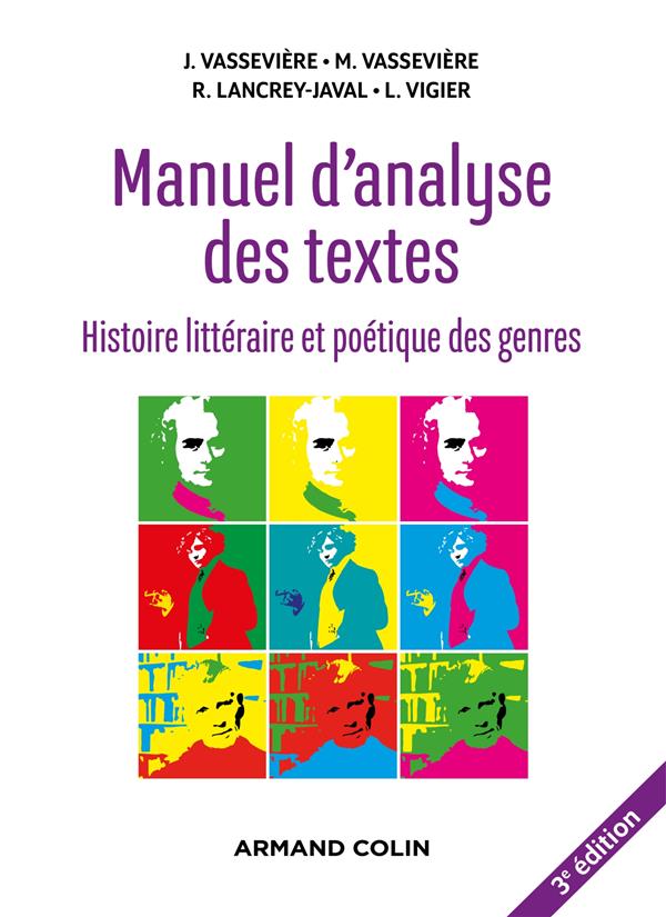 Manuel d'analyse des textes. Histoire littéraire et poétique des genres, 3e édition