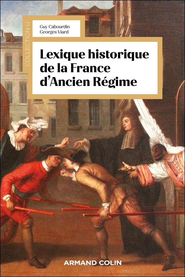 Lexique historique de la France d'Ancien Régime - 3e édition