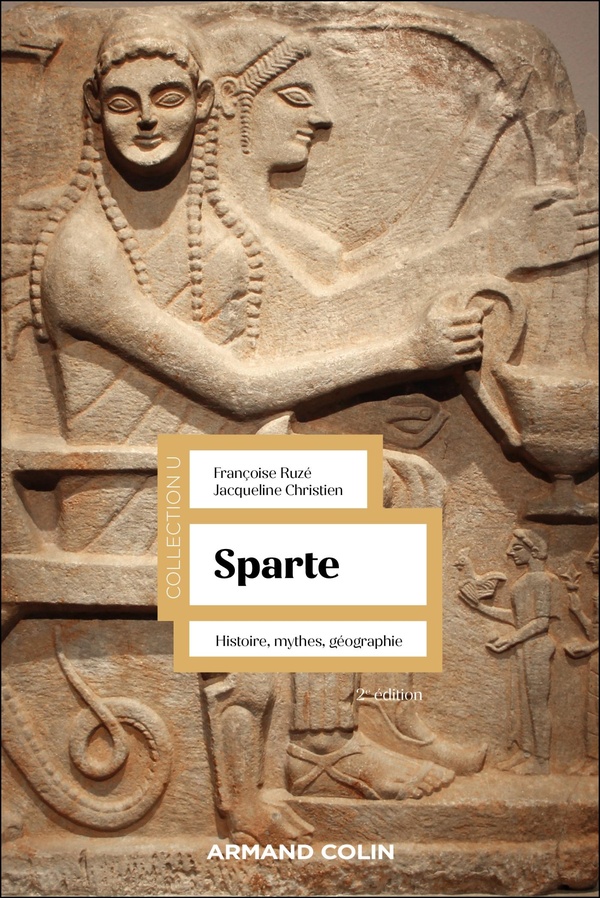 Sparte. Histoire, mythes, géographie - 2e édition
