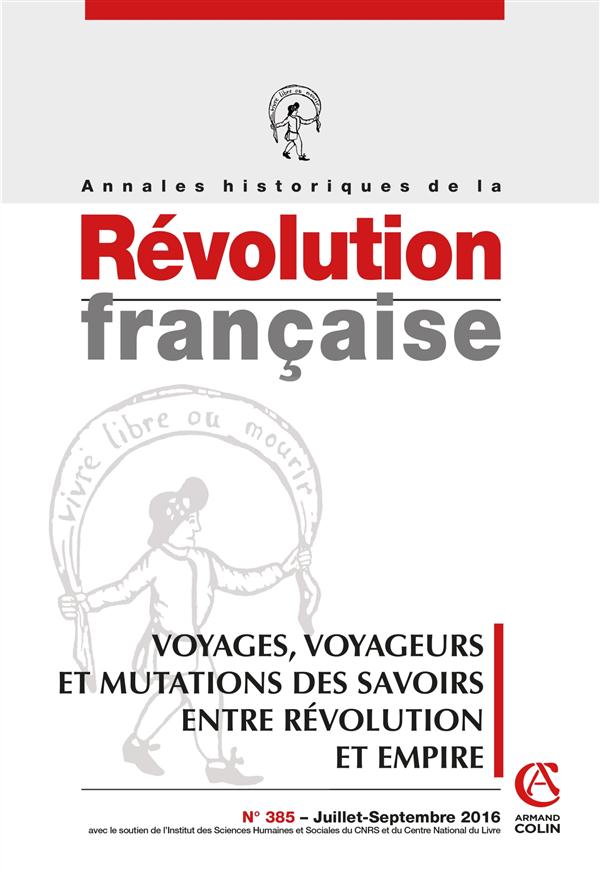 Annales historiques de la Révolution française N° 385, juillet-septembre 2016