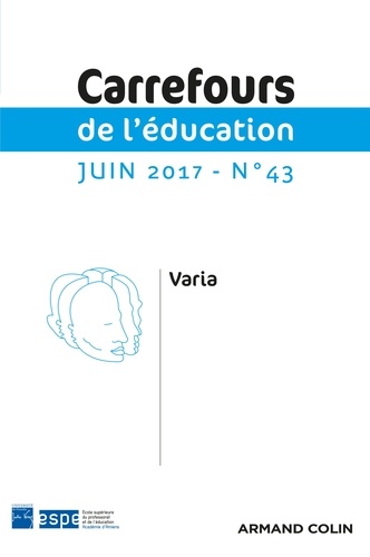 Carrefours de l'éducation N° 43 2017