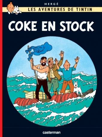 Les Aventures de Tintin : Coke en Stock. Edition fac-similé en couleurs