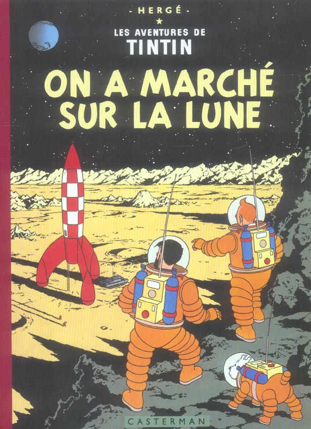 Les Aventures de Tintin : On a marché sur la lune. Edition fac-similé en couleurs
