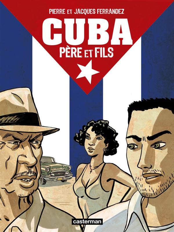 Cuba. Père et fils