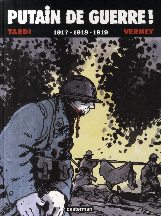 Putain de guerre ! Tome 2 : 1917-1918-1919