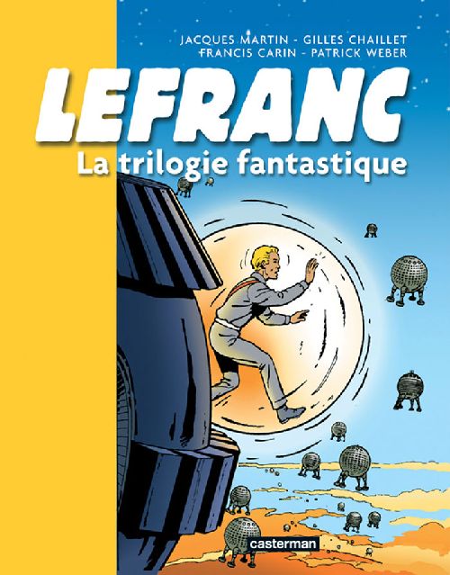 Lefranc Tome 2 : La trilogie fantastique