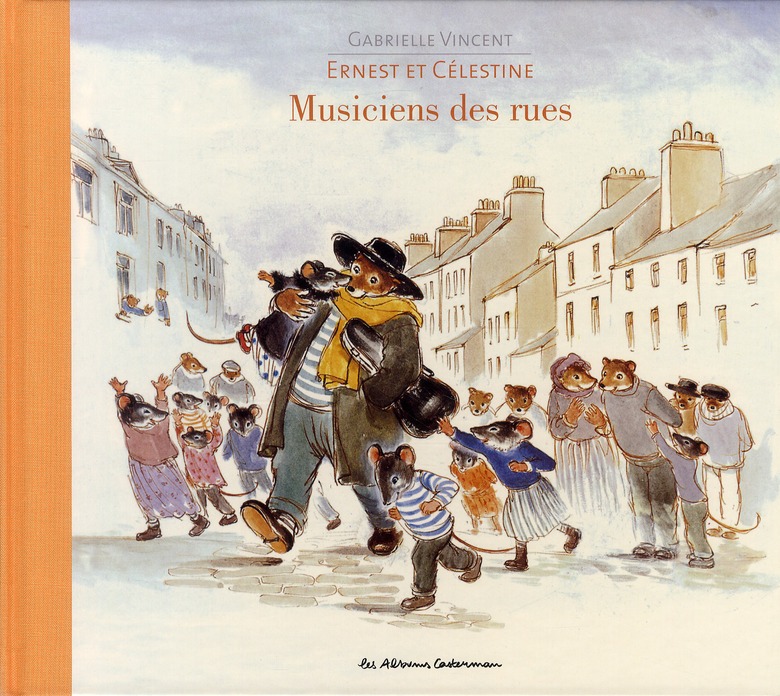 Ernest et Célestine : Musiciens des rues