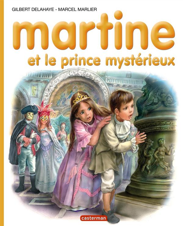 Martine Tome 60 : Martine et le prince mystérieux