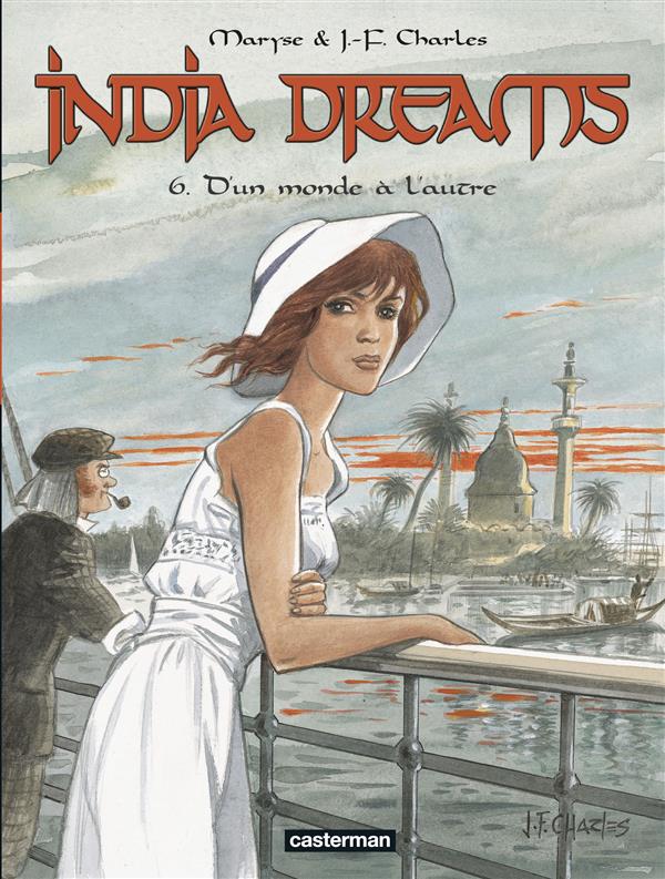 India Dreams Tome 6 : D'un monde à l'autre