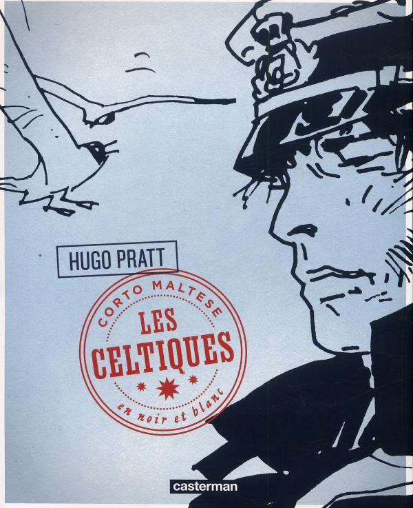 Corto Maltese en noir et blanc Tome 5 : Les celtiques