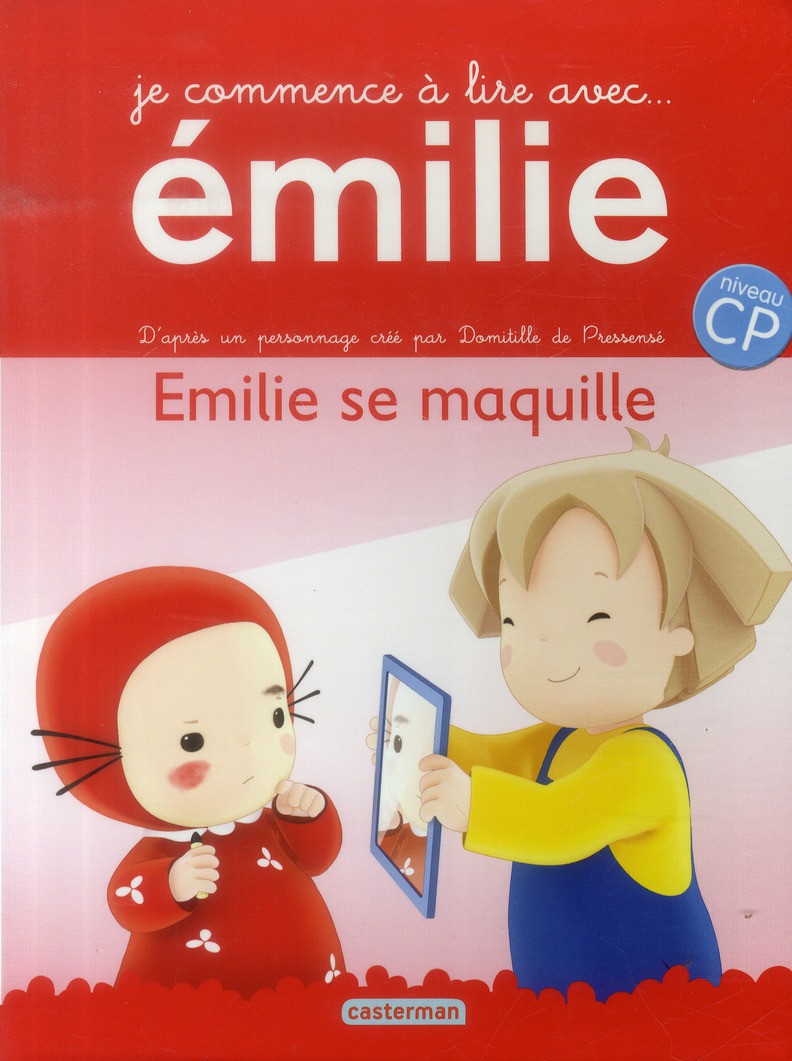 Je commence à lire avec Emilie Tome 4 : Emilie se maquille