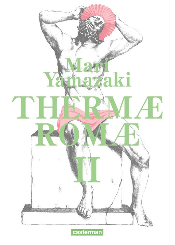 Thermae Romae Intégrale tome 2
