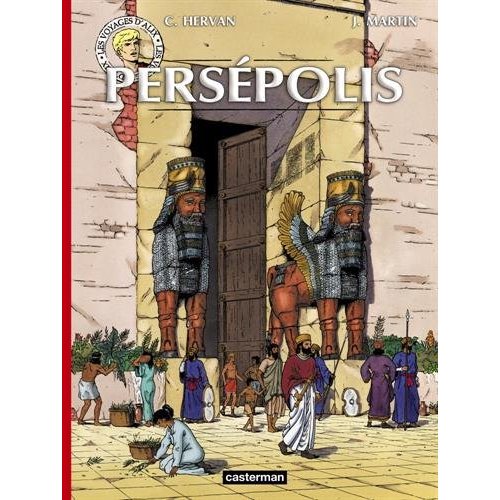 Les voyages d'Alix : Persépolis