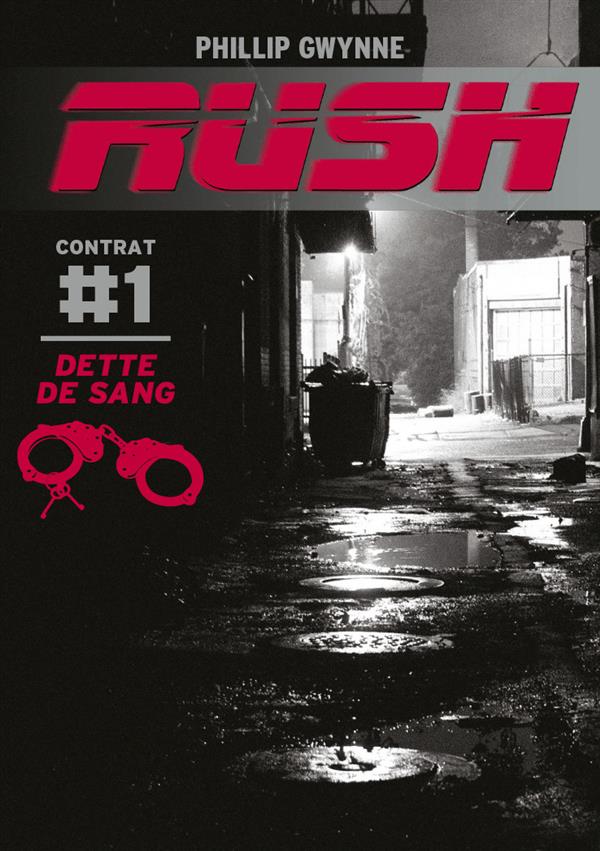 Rush Tome 1 : Dette de sang