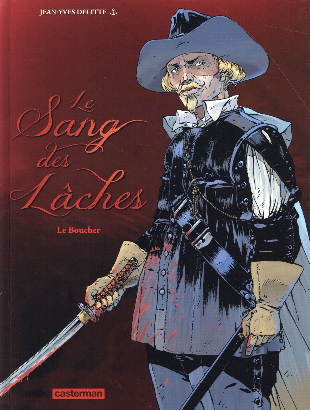 Le sang des lâches Tome 2 : Le boucher