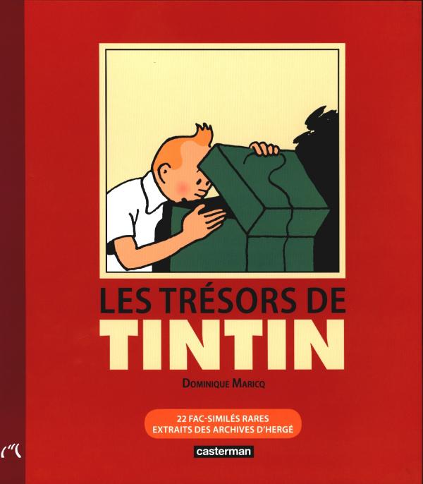 Les trésors de Tintin. 22 fac-similés rares extraits des archives d'Hergé