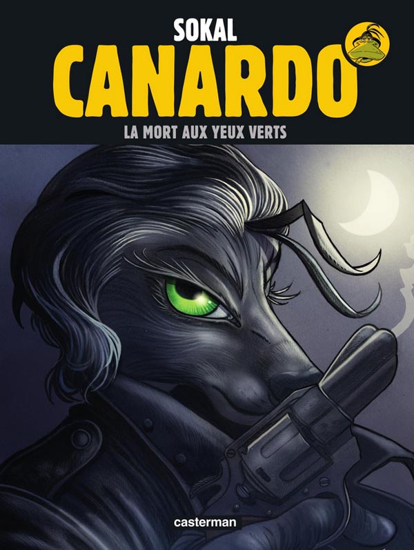 Une enquête de l'inspecteur Canardo Tome 24 : La mort aux yeux verts