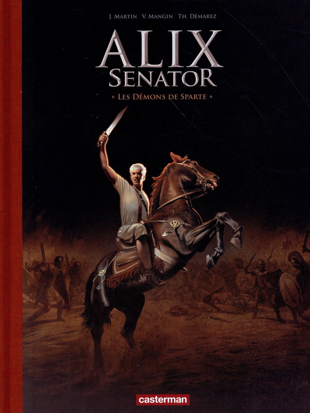Alix senator Tome 4 : Les démons de Sparte. Edition de luxe