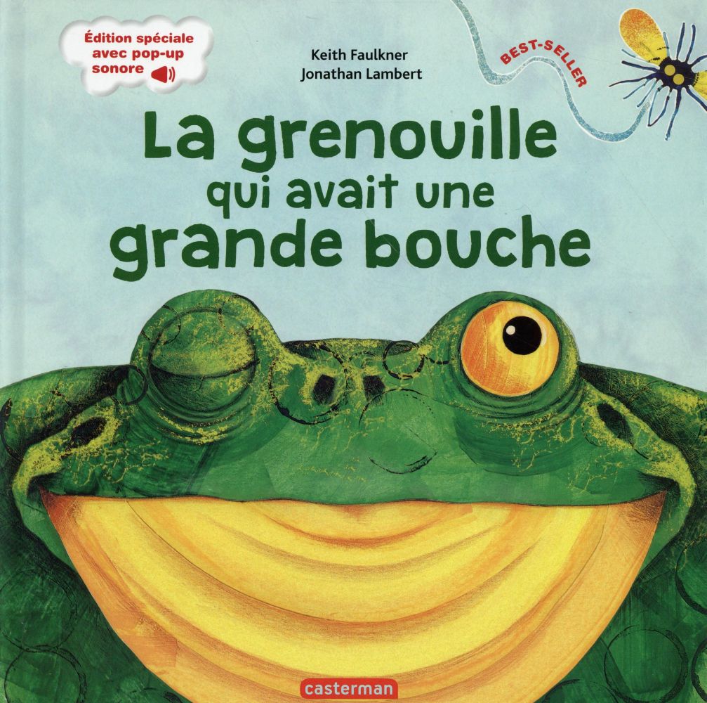 La grenouille qui avait une grande bouche