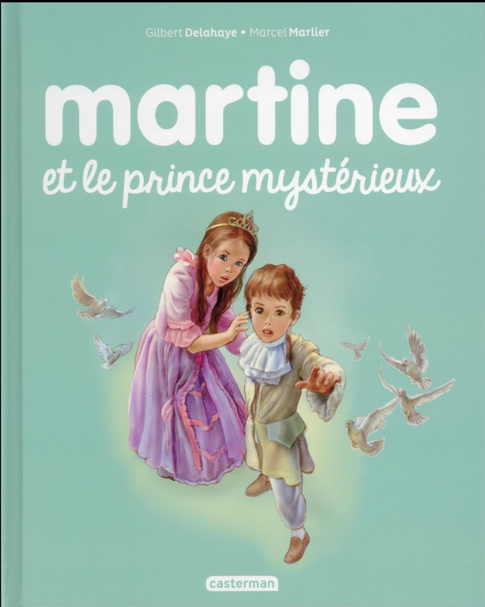 Martine Tome 60 : Martine et le prince mystérieux