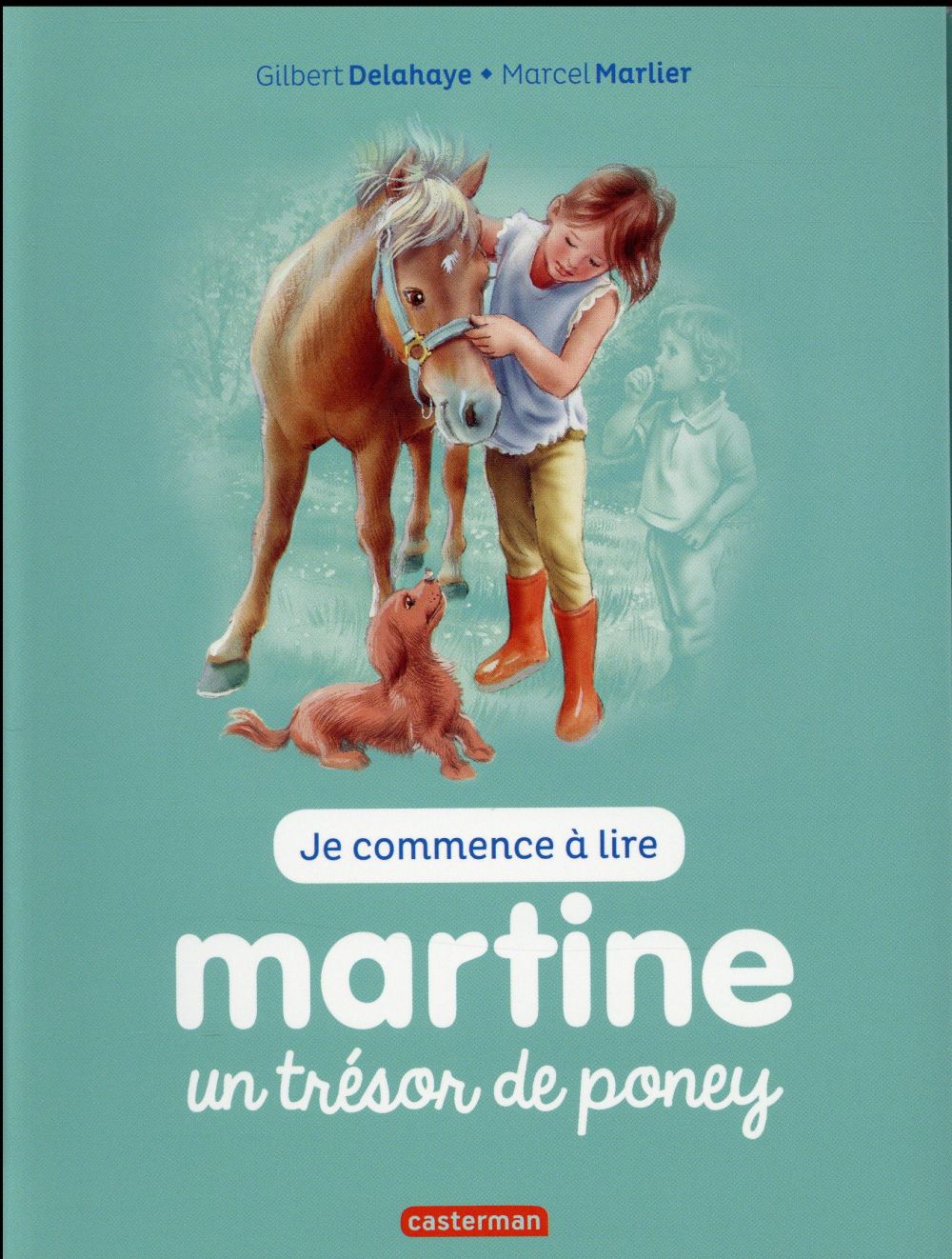 Je commence à lire avec Martine Tome 2 : Martine un trésor de poney