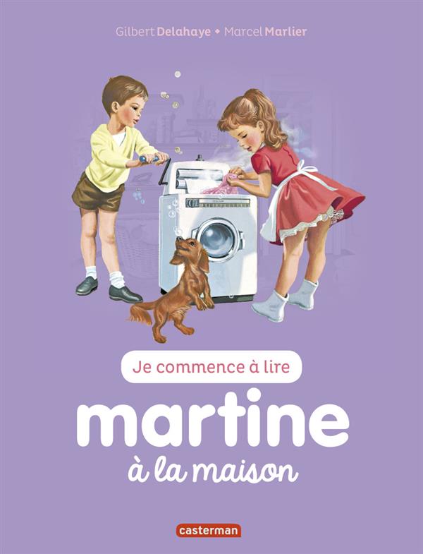 Je commence à lire avec Martine Tome 25 : Martine à la maison