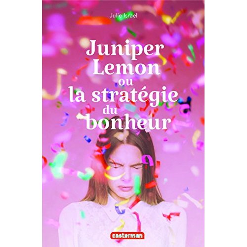 Juniper Lemon ou la stratégie du bonheur