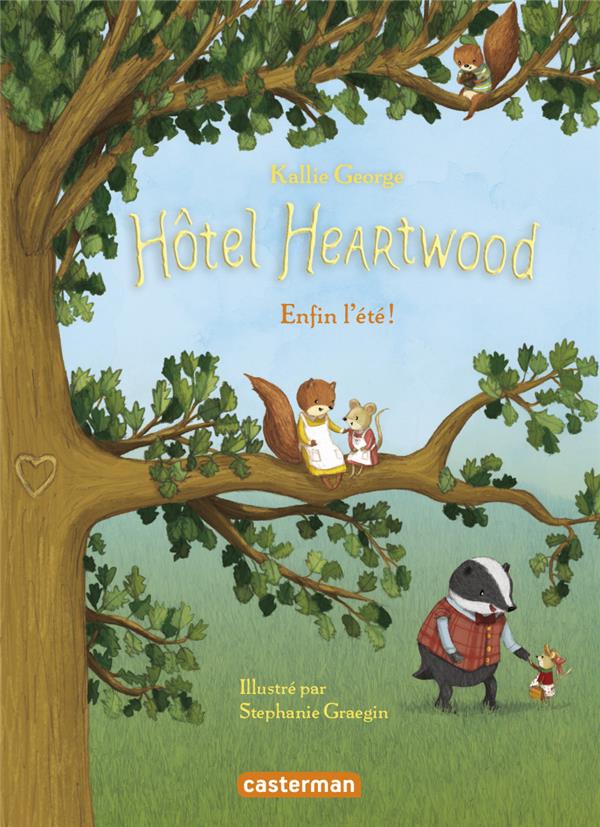 Hôtel Heartwood Tome 4 : Enfin l'été !