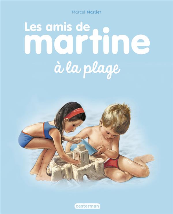 Les amis de Martine Tome 3 : Les amis de Martine à la plage