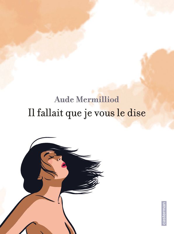 Il fallait que je vous le dise
